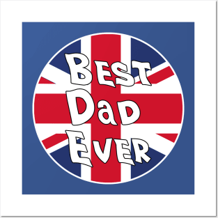 Best Dad Ever Uk Flag Posters and Art